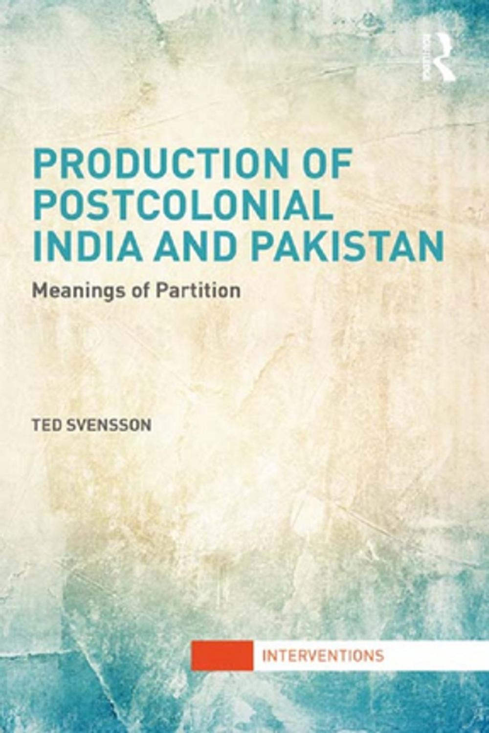 Big bigCover of Production of Postcolonial India and Pakistan