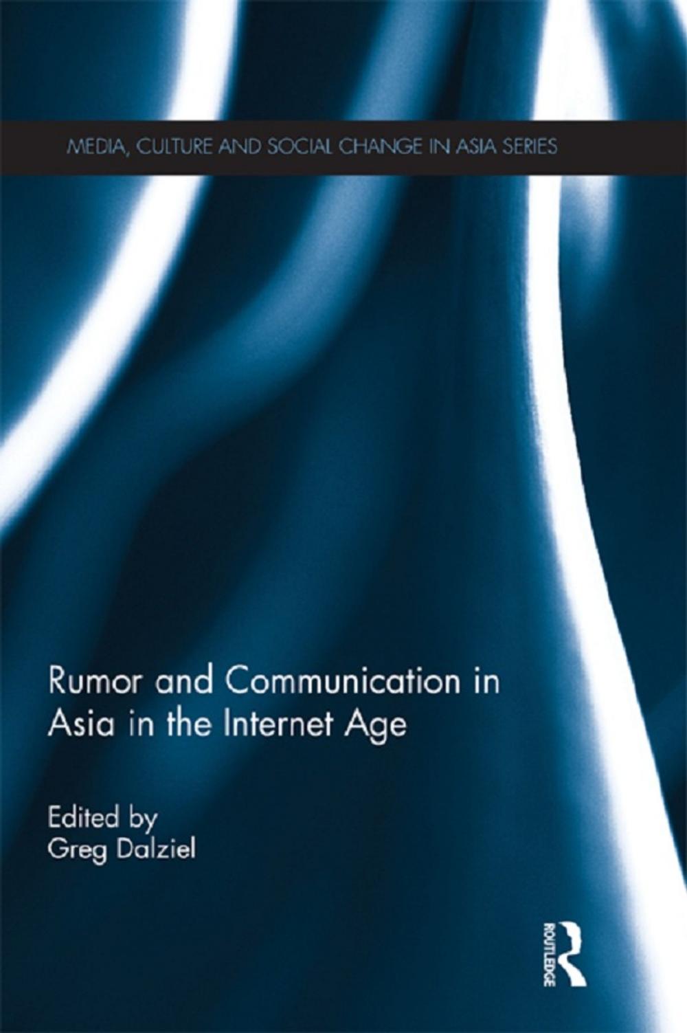 Big bigCover of Rumor and Communication in Asia in the Internet Age