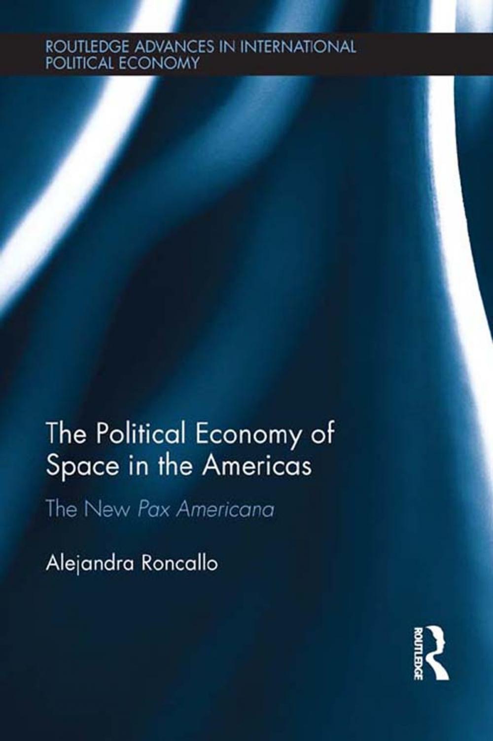 Big bigCover of The Political Economy of Space in the Americas