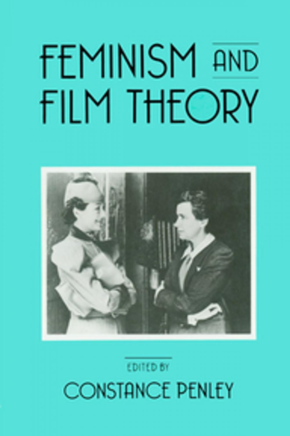 Big bigCover of Feminism and Film Theory