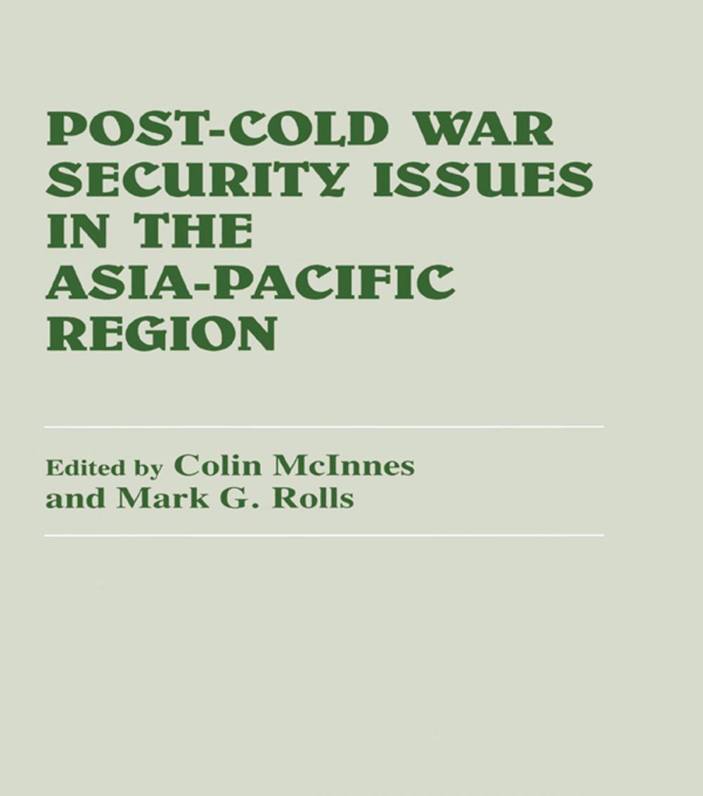 Big bigCover of Post-Cold War Security Issues in the Asia-Pacific Region