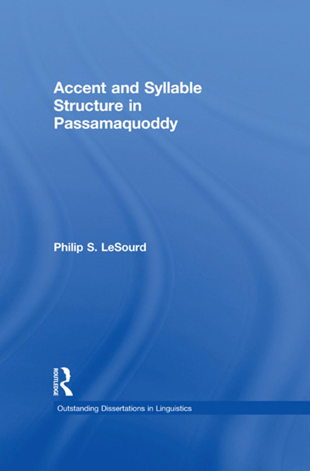 Big bigCover of Accent & Syllable Structure in Passamaquoddy