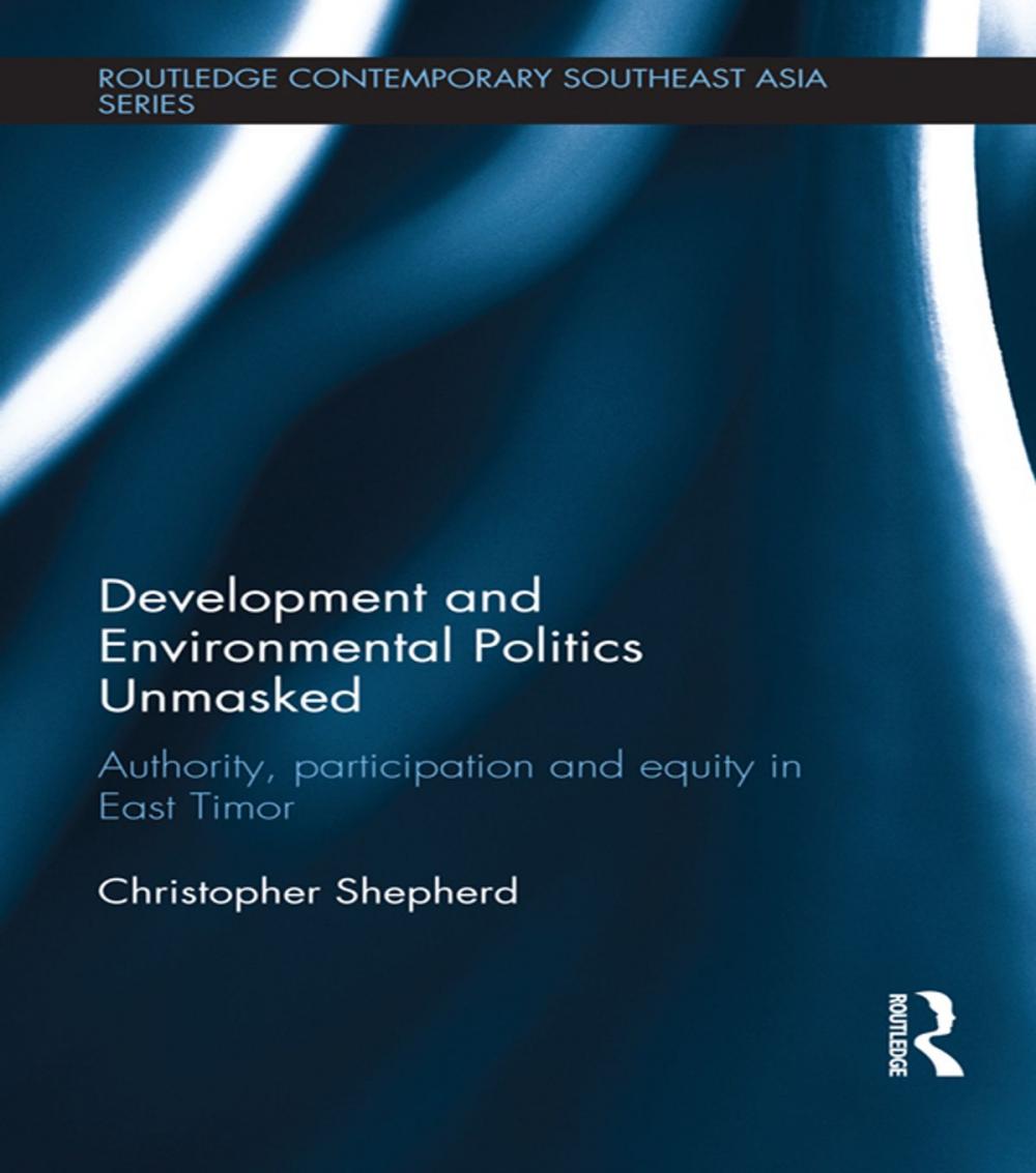 Big bigCover of Development and Environmental Politics Unmasked