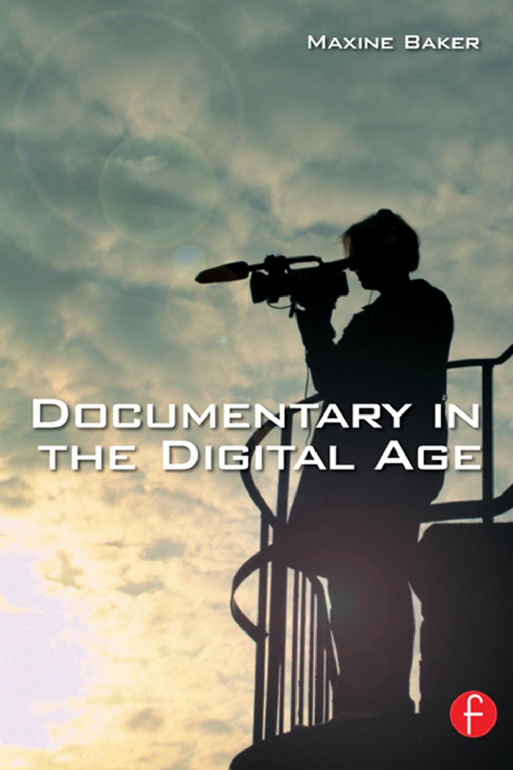 Big bigCover of Documentary in the Digital Age