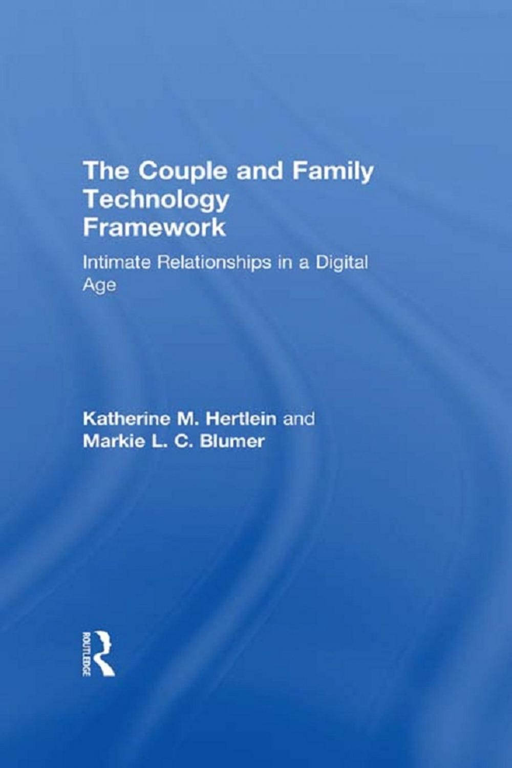 Big bigCover of The Couple and Family Technology Framework