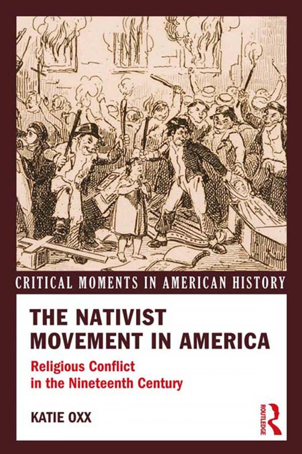 Big bigCover of The Nativist Movement in America