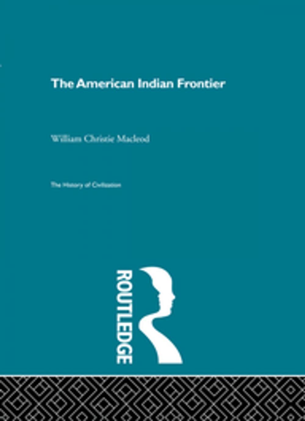 Big bigCover of The American Indian Frontier