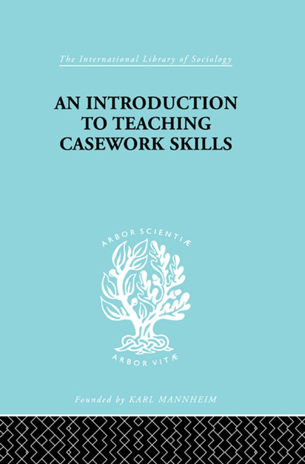 Big bigCover of A Introduction to Teaching Casework Skills