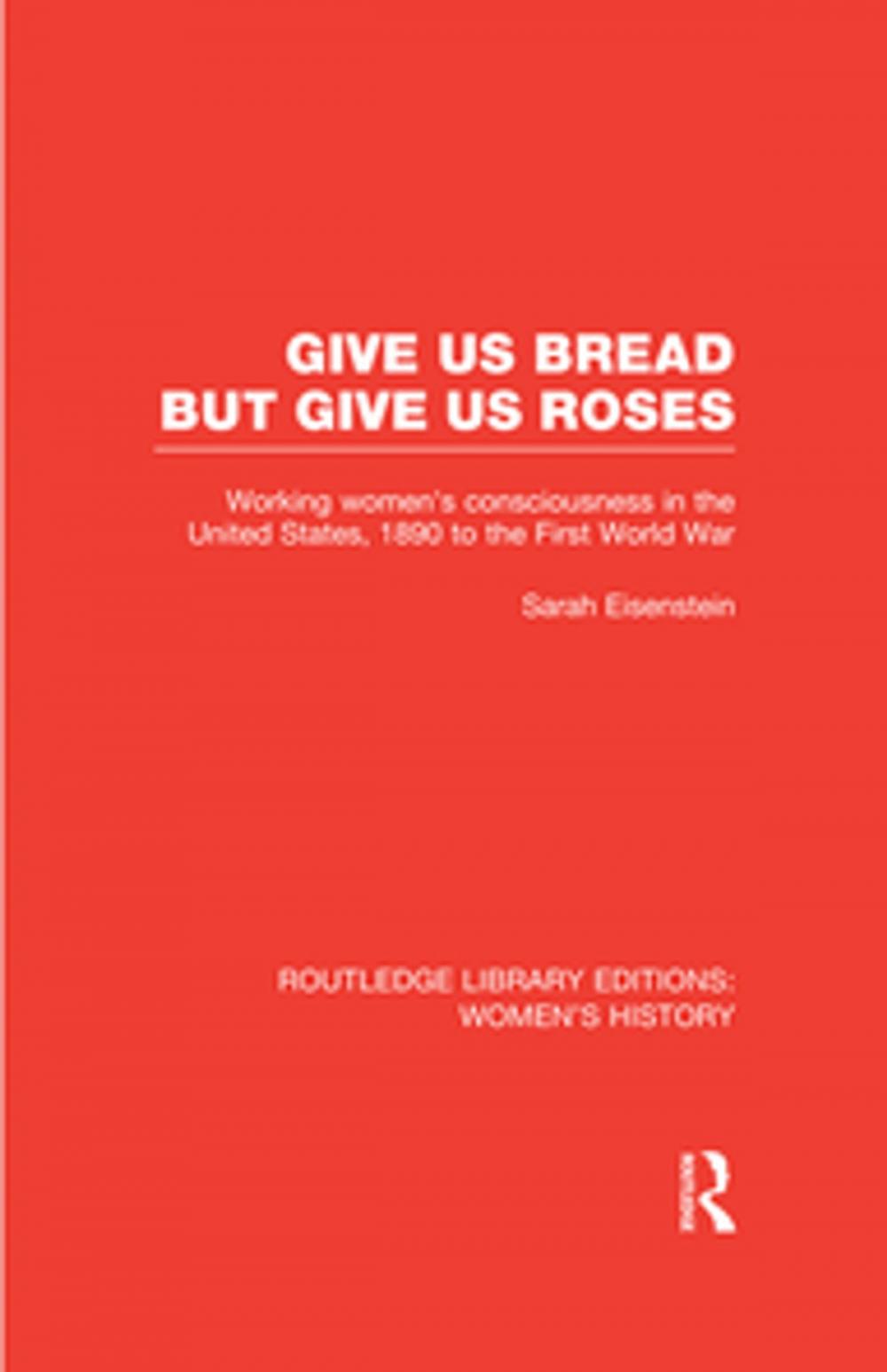 Big bigCover of Give Us Bread but Give Us Roses