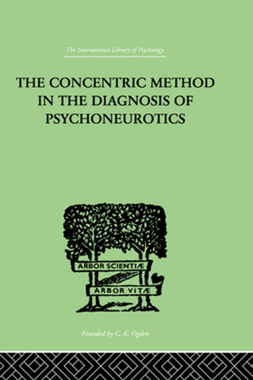 Big bigCover of The Concentric Method In The Diagnosis Of Psychoneurotics