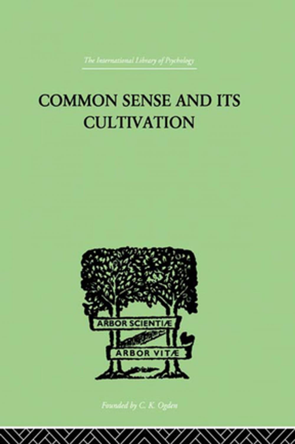 Big bigCover of Common Sense And Its Cultivation