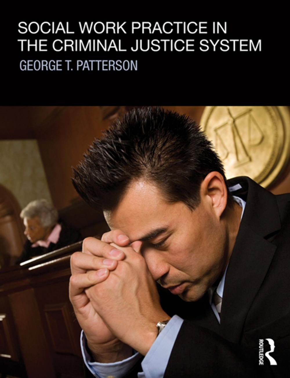 Big bigCover of Social Work Practice in the Criminal Justice System