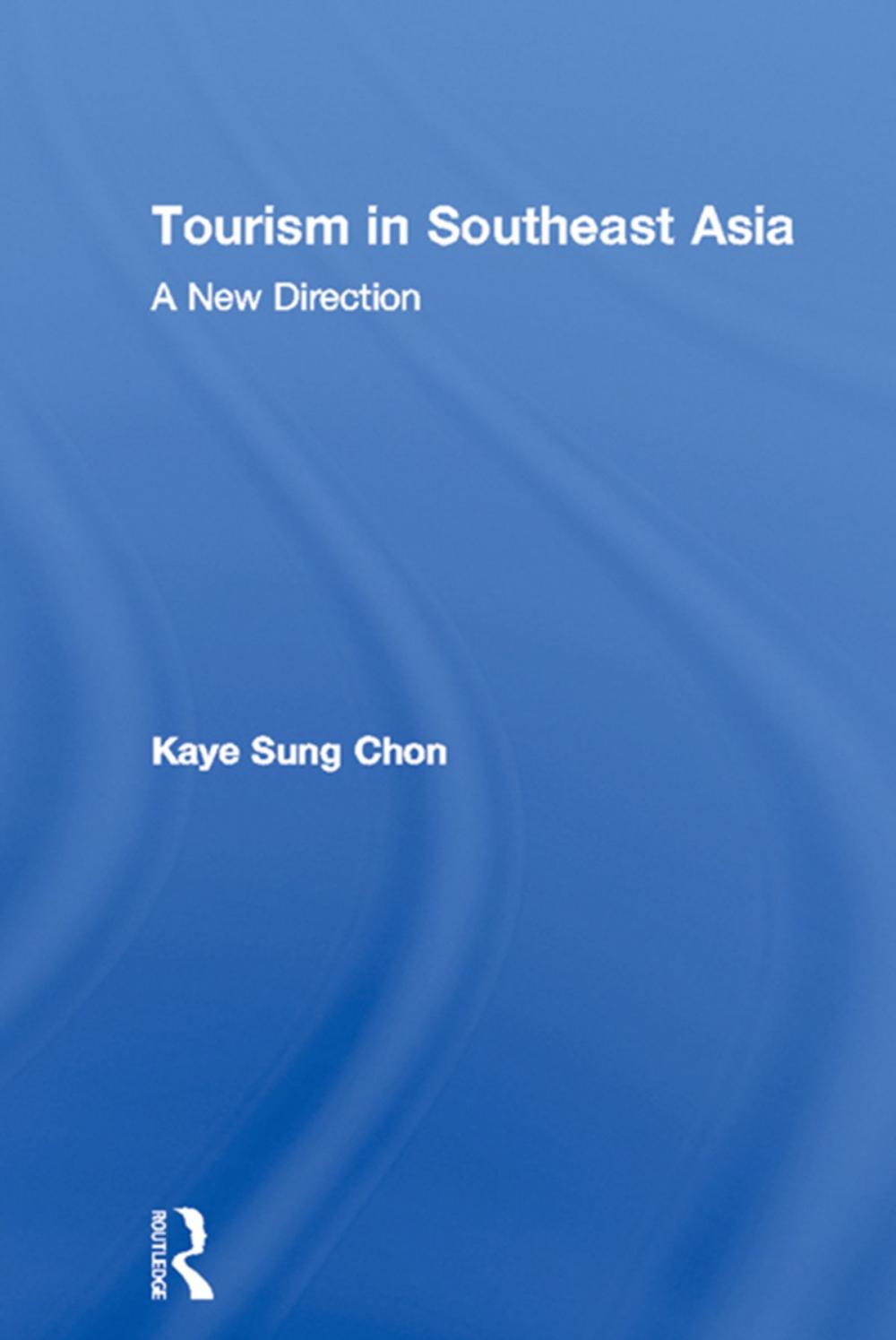 Big bigCover of Tourism in Southeast Asia