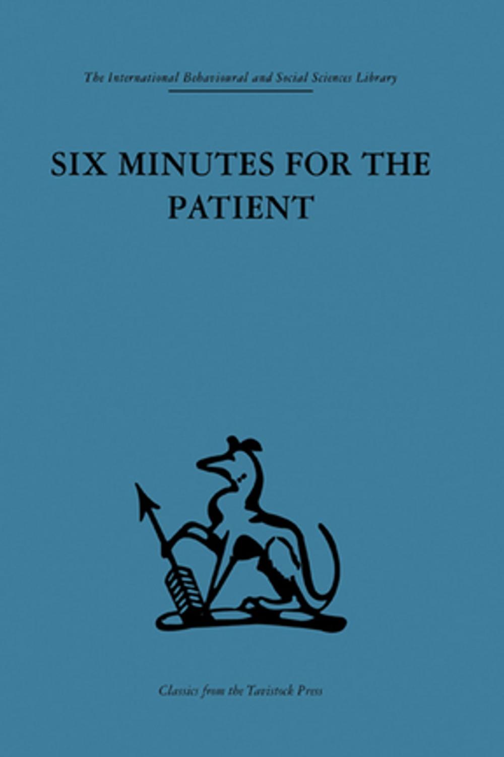 Big bigCover of Six Minutes for the Patient