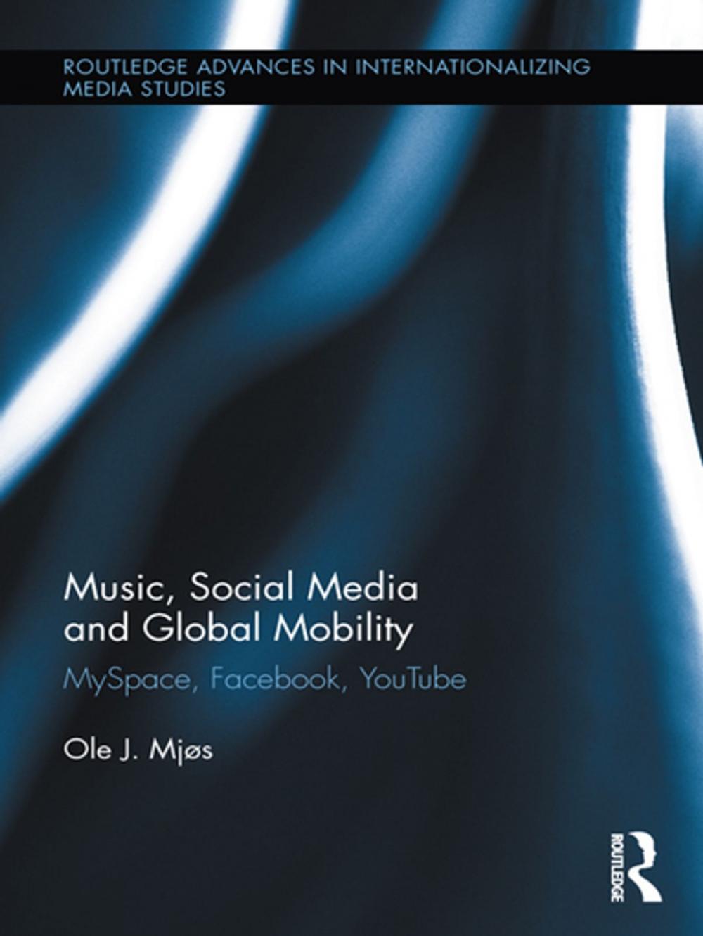 Big bigCover of Music, Social Media and Global Mobility