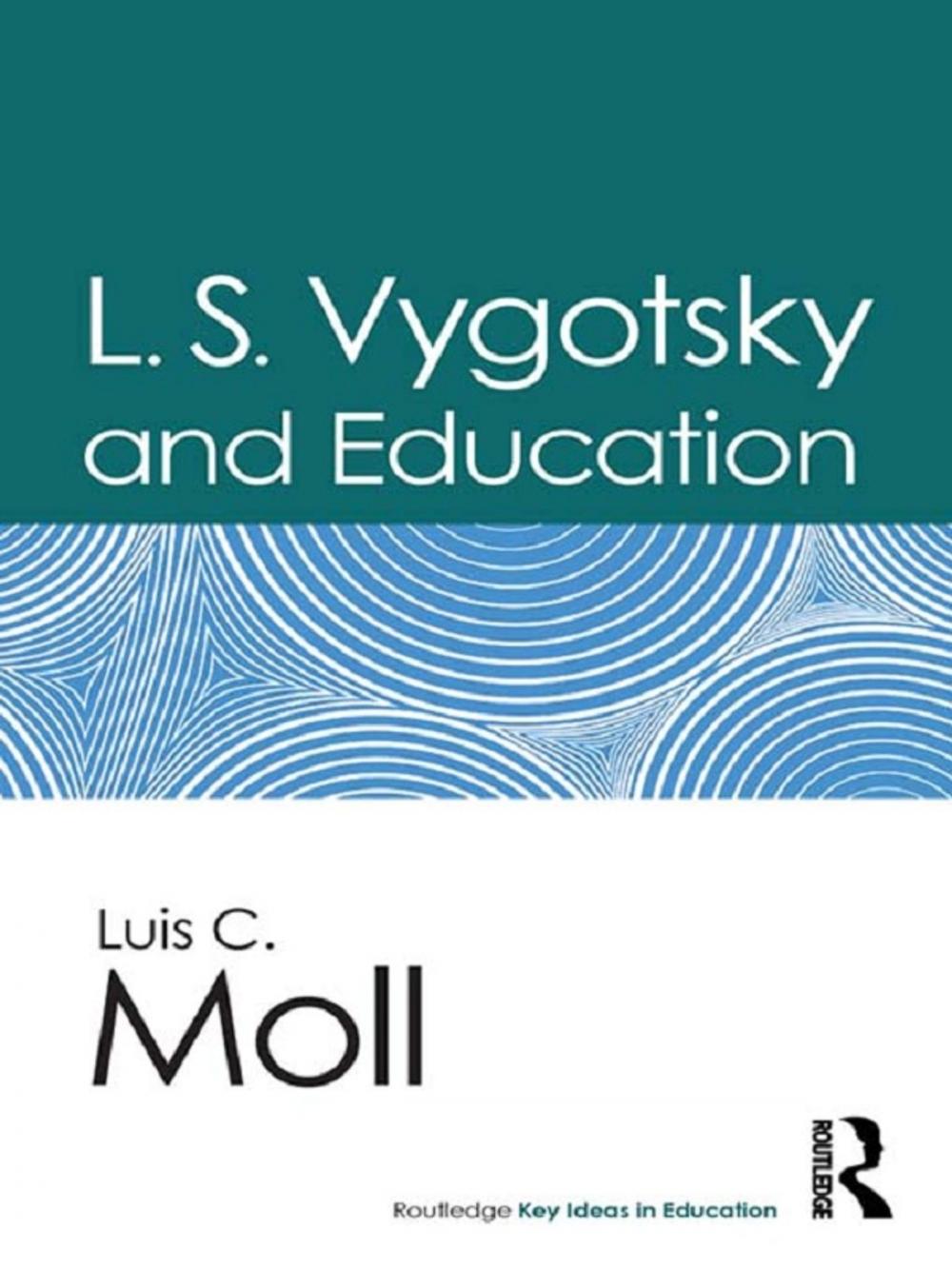 Big bigCover of L.S. Vygotsky and Education