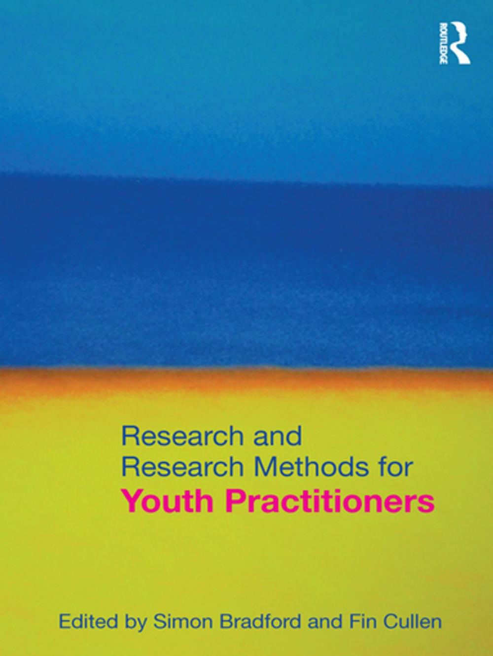 Big bigCover of Research and Research Methods for Youth Practitioners