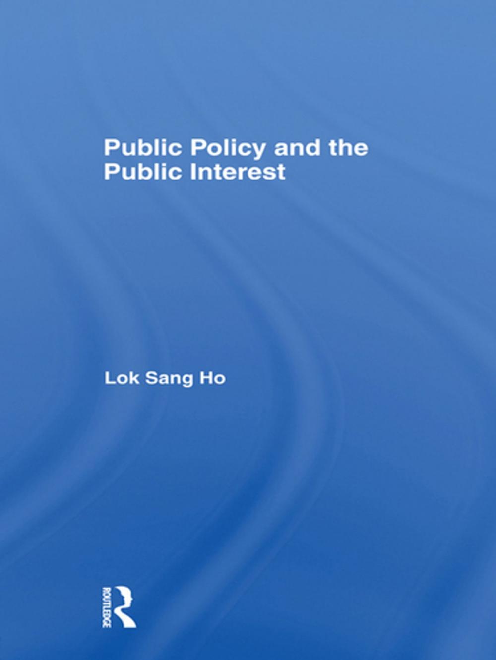 Big bigCover of Public Policy and the Public Interest