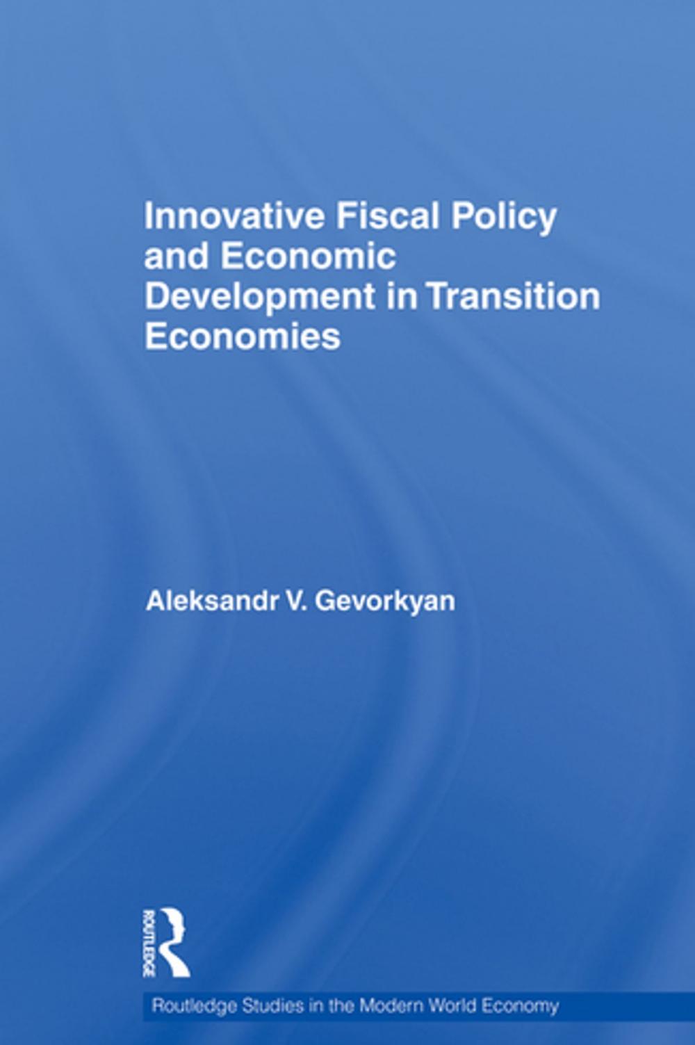 Big bigCover of Innovative Fiscal Policy and Economic Development in Transition Economies