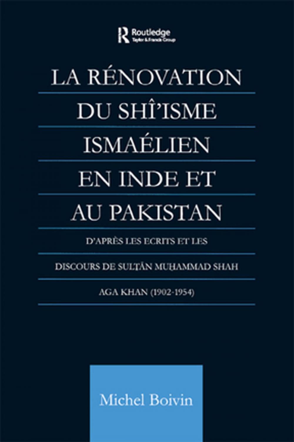 Big bigCover of La Renovation du Shi'isme Ismaelien En Inde Et Au Pakistan