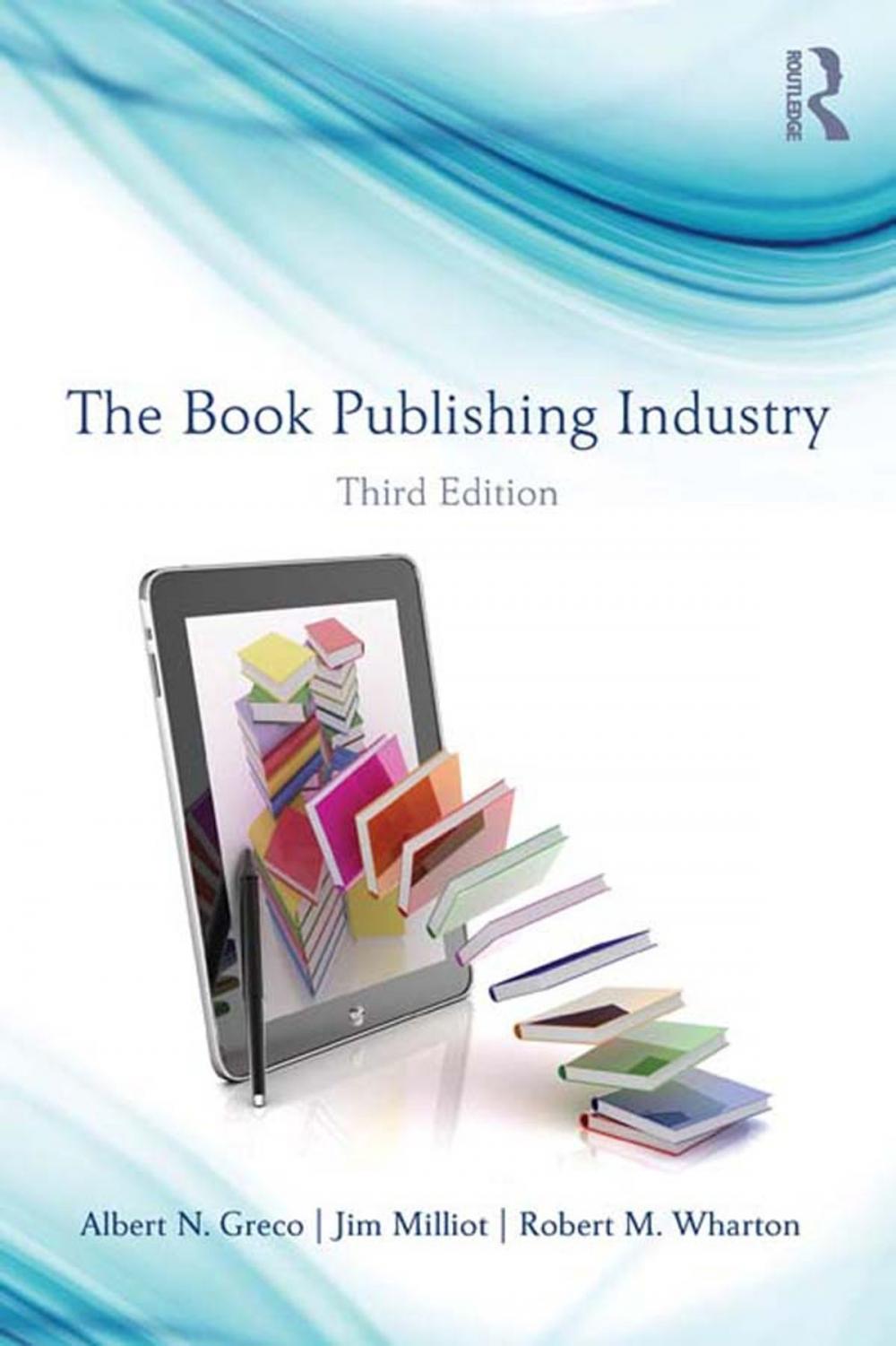 Big bigCover of The Book Publishing Industry