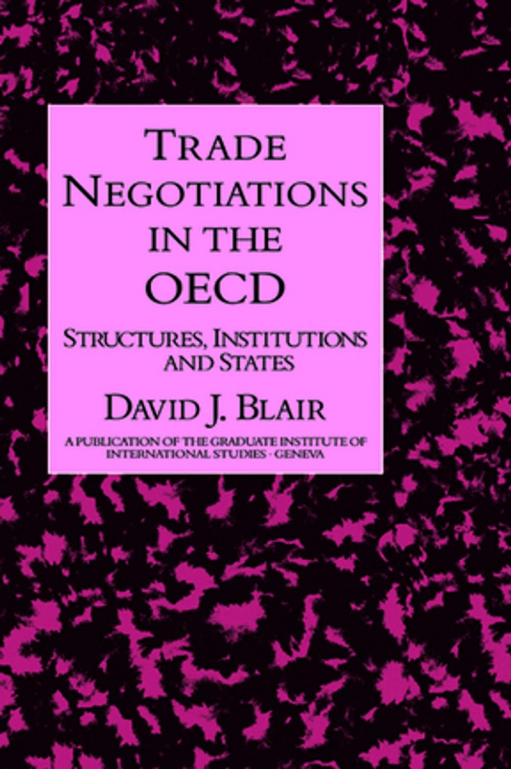 Big bigCover of Trade Negotiations In The Oecd