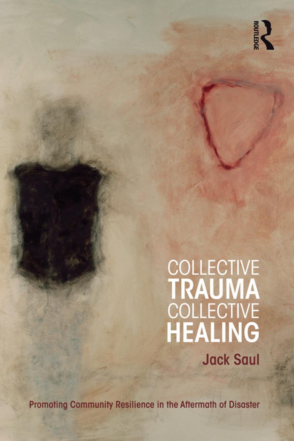 Big bigCover of Collective Trauma, Collective Healing