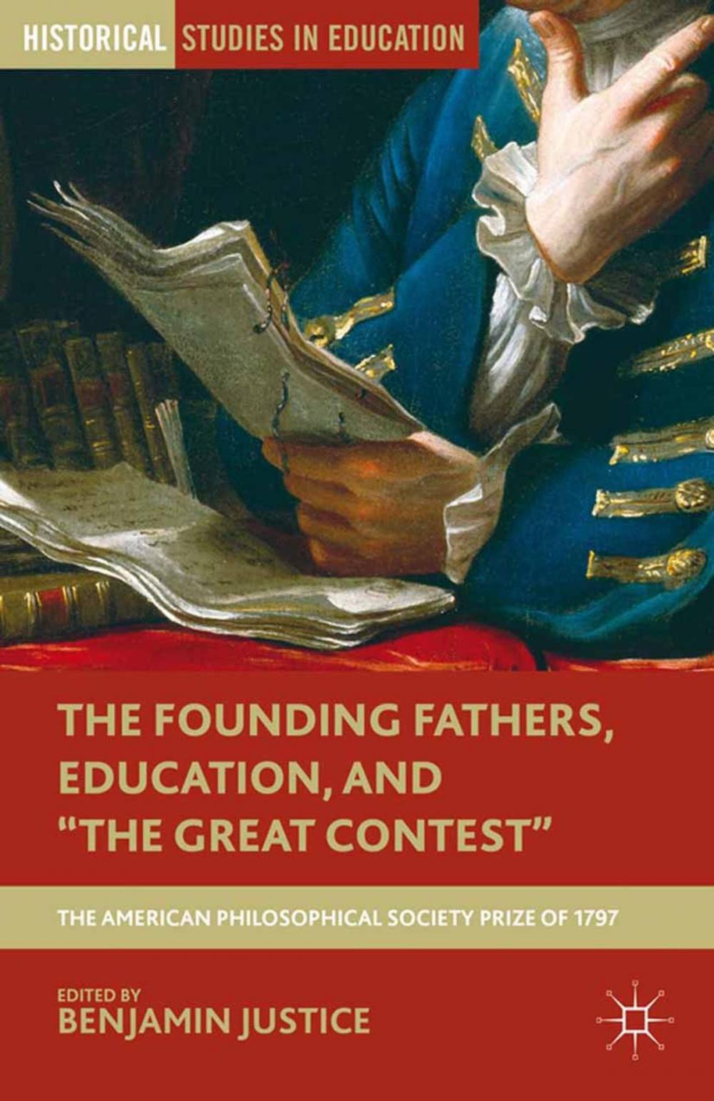 Big bigCover of The Founding Fathers, Education, and "The Great Contest"