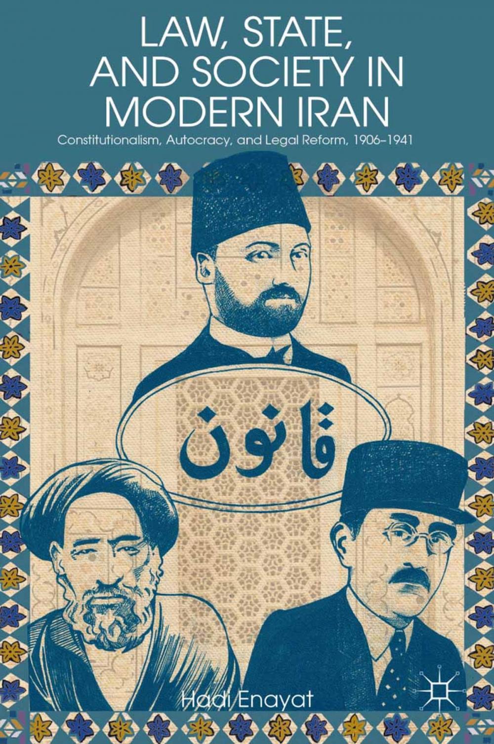 Big bigCover of Law, State, and Society in Modern Iran