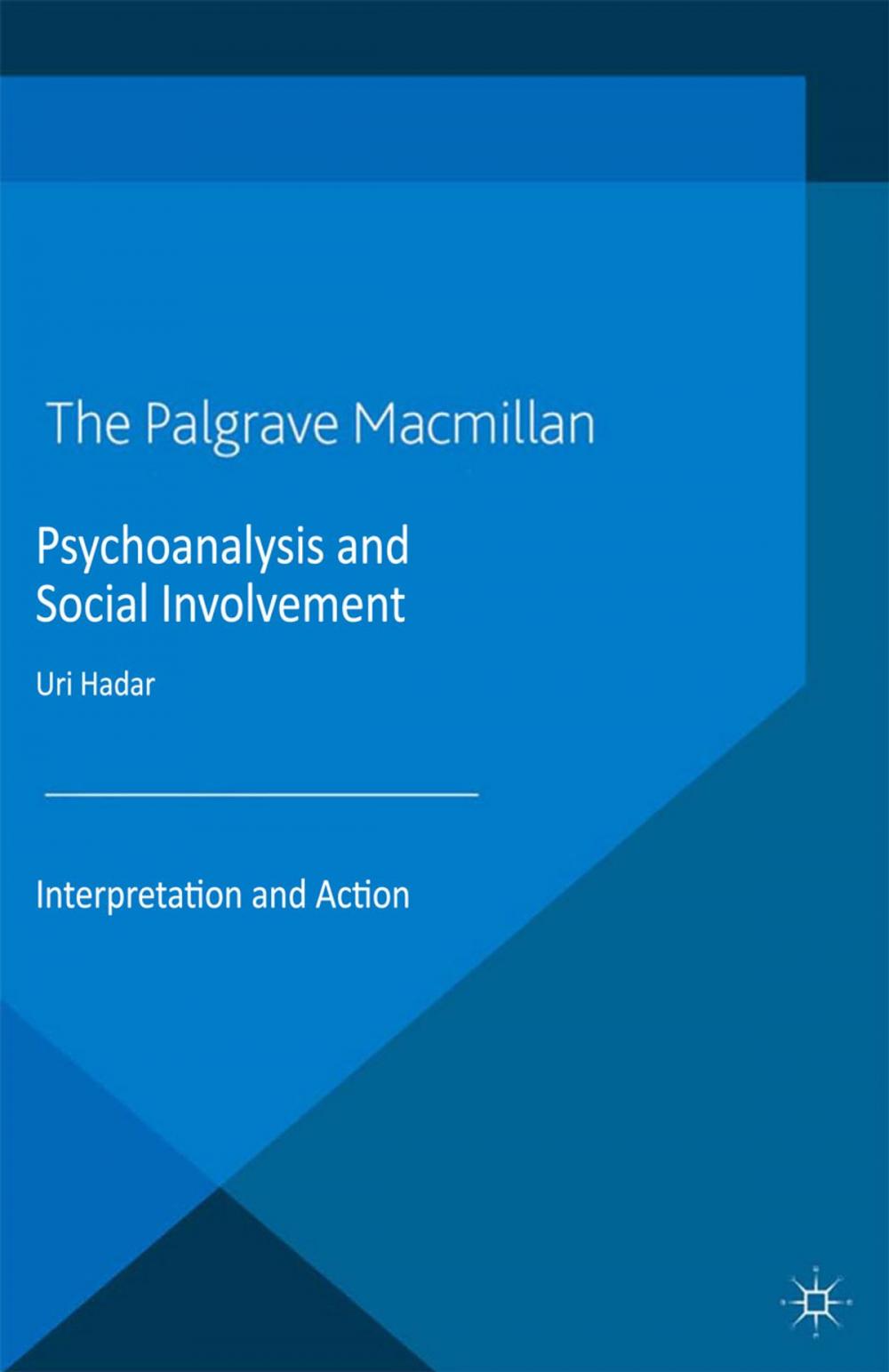 Big bigCover of Psychoanalysis and Social Involvement