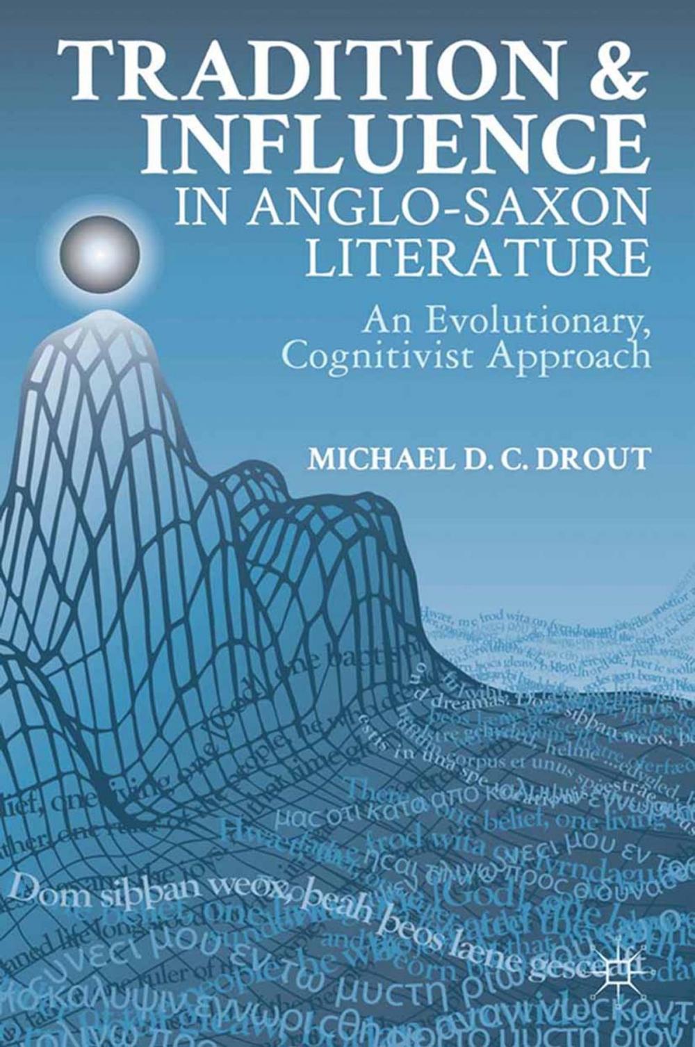 Big bigCover of Tradition and Influence in Anglo-Saxon Literature