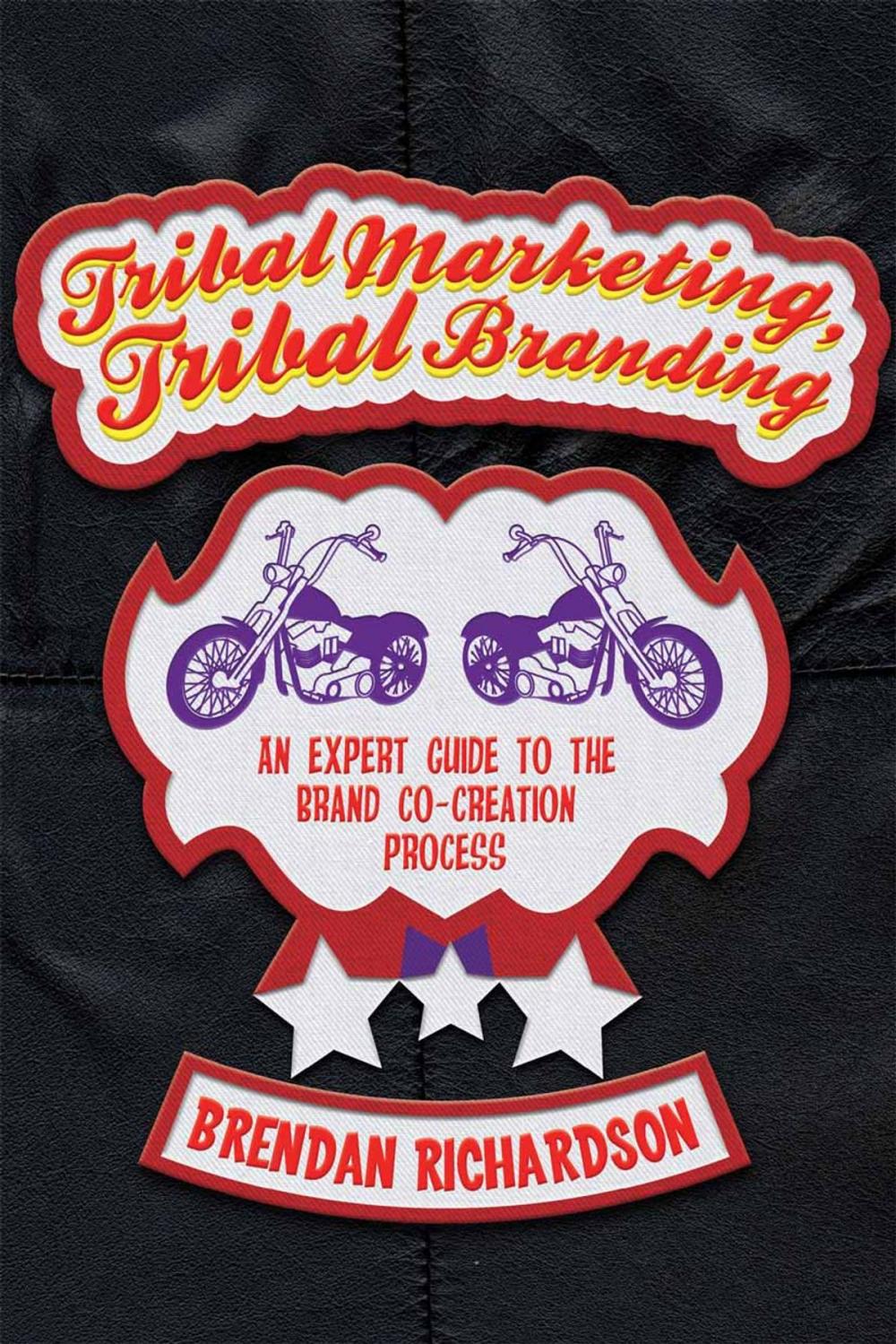 Big bigCover of Tribal Marketing, Tribal Branding