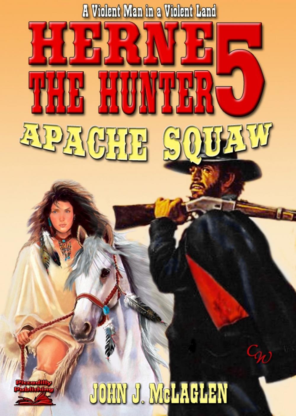 Big bigCover of Herne the Hunter 5: Apache Squaw