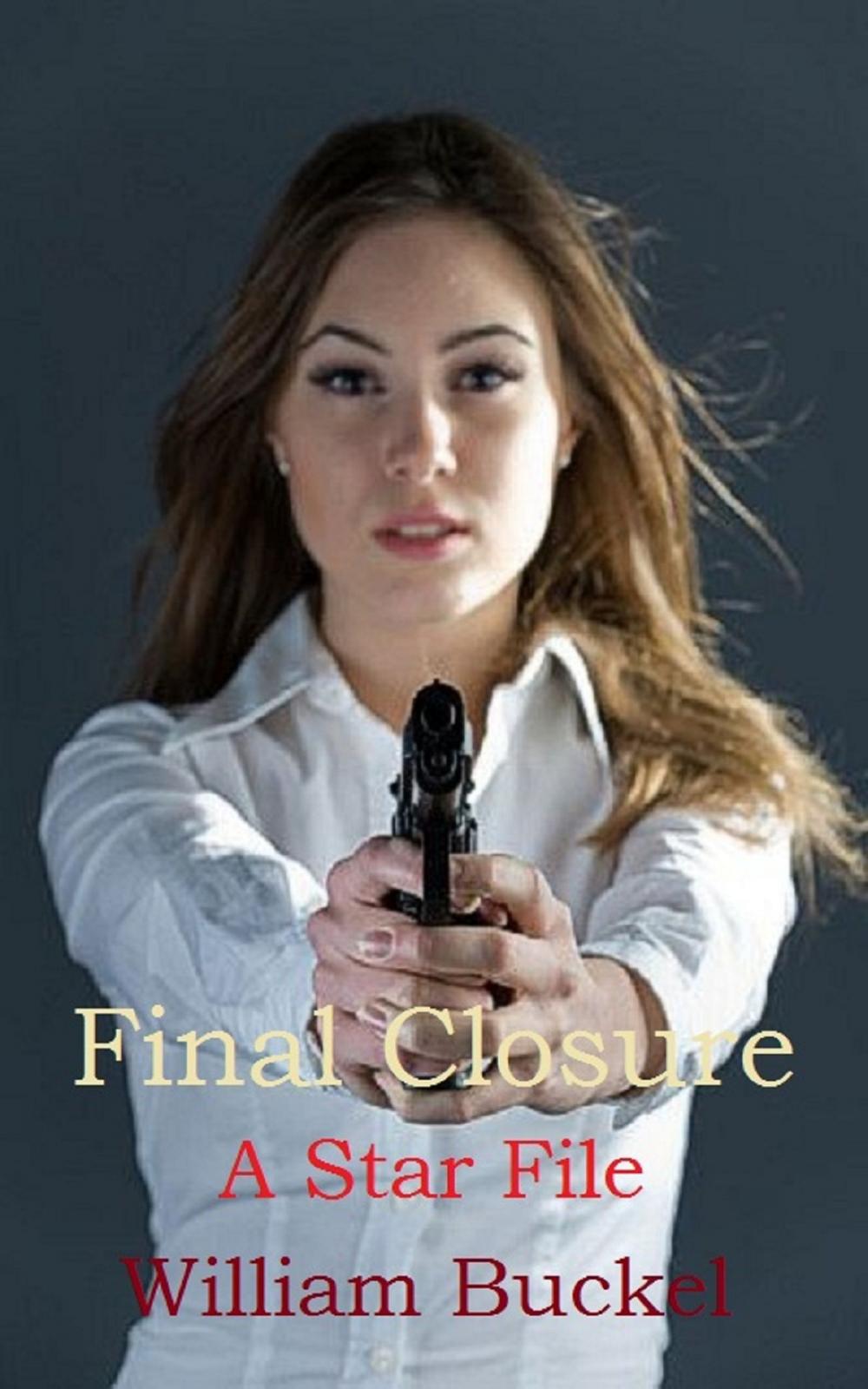 Big bigCover of Final Closure: A Star File