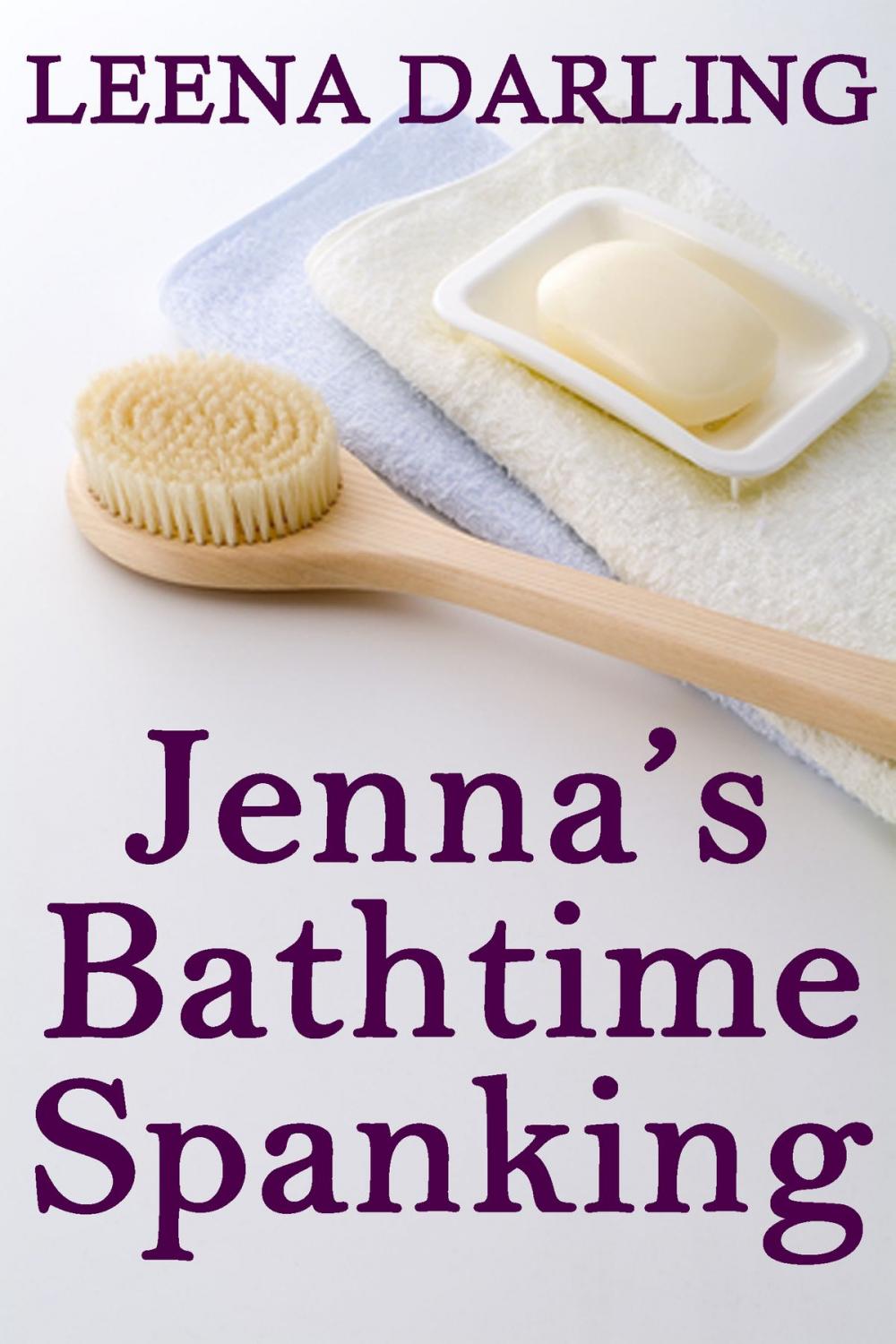 Big bigCover of Jenna's Bathtime Spanking (Christian Domestic Discipline Marriage #4)