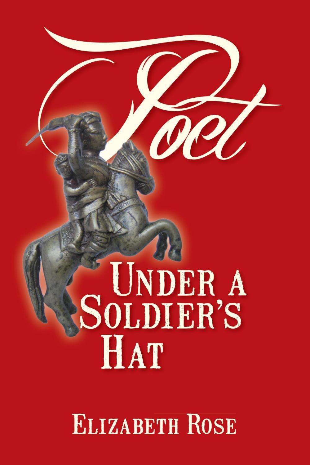 Big bigCover of Poet Under a Soldier's Hat