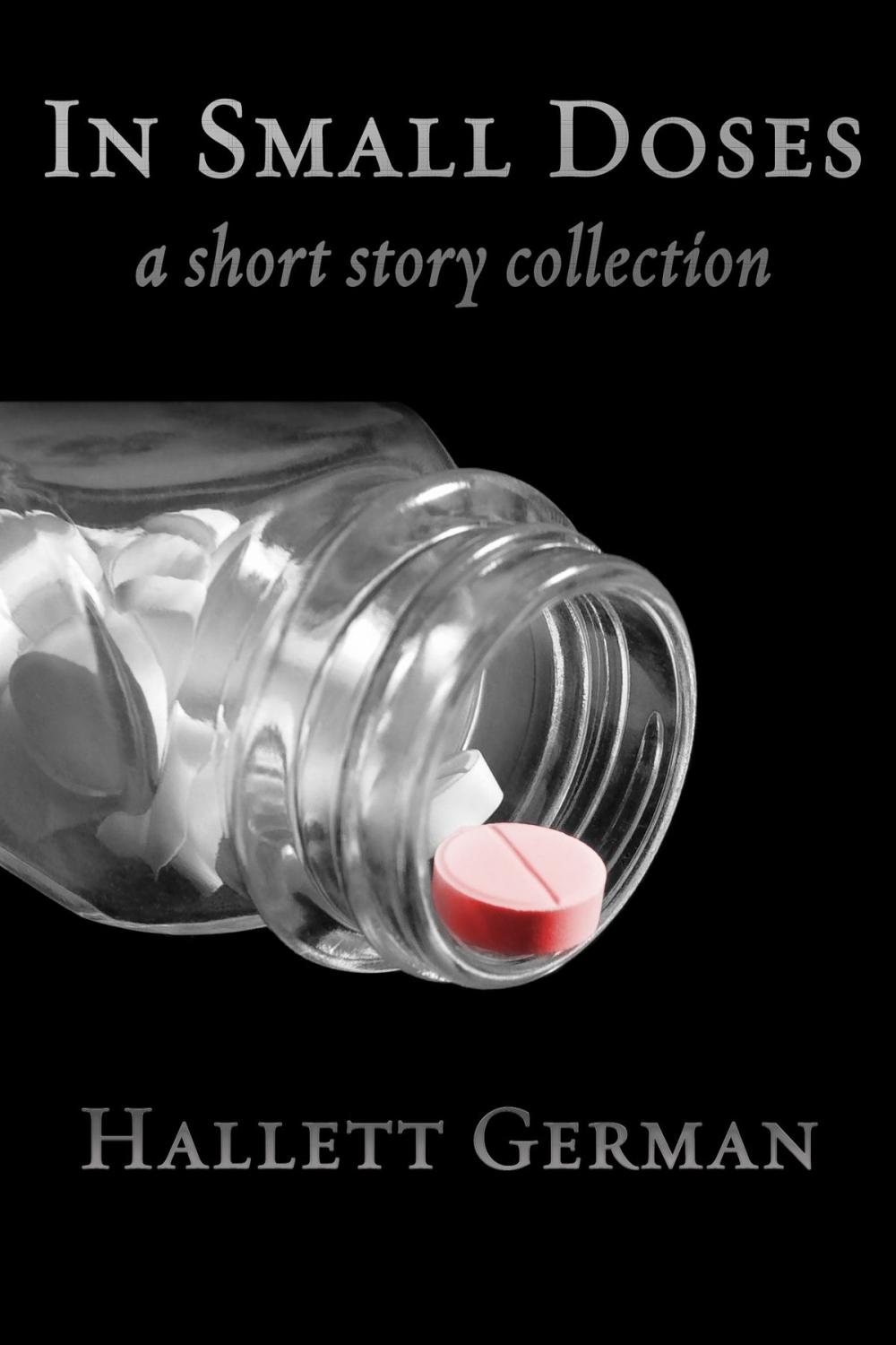 Big bigCover of In Small Doses (A Short Story Collection)