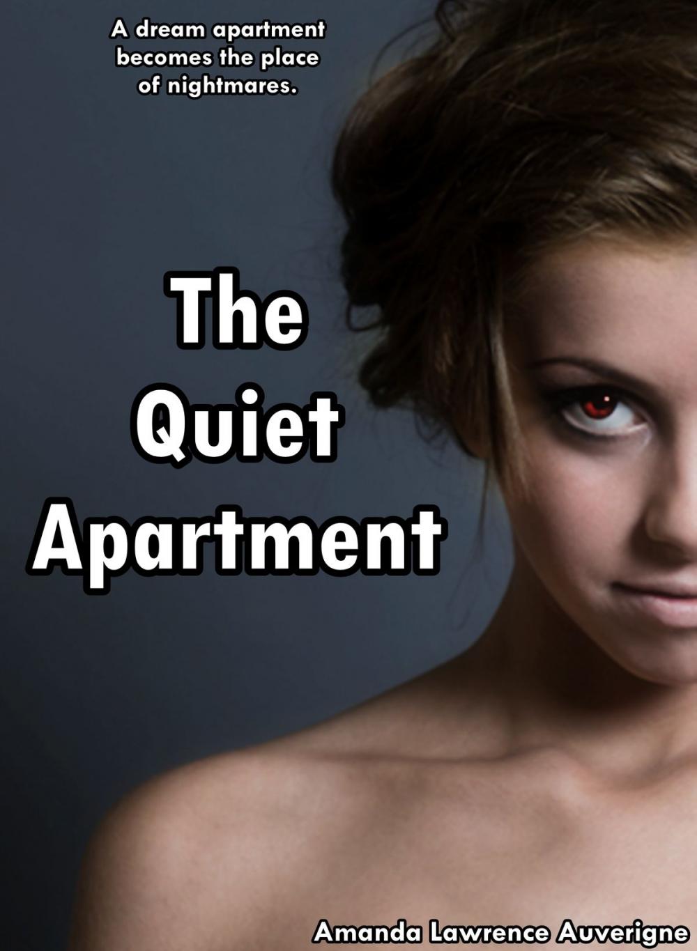 Big bigCover of The Quiet Apartment: A Horror Novel