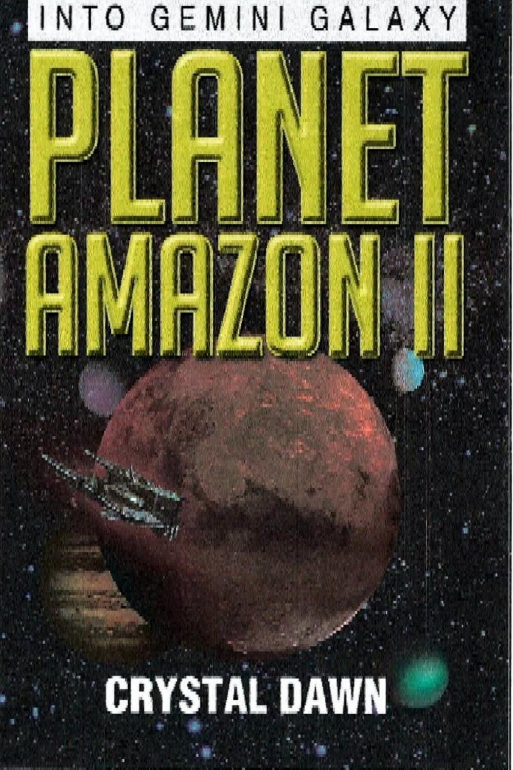 Big bigCover of Planet Amazon II Into Gemini Galaxy