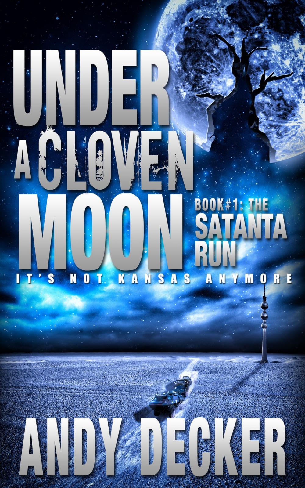 Big bigCover of Under a Cloven Moon: The Satanta Run