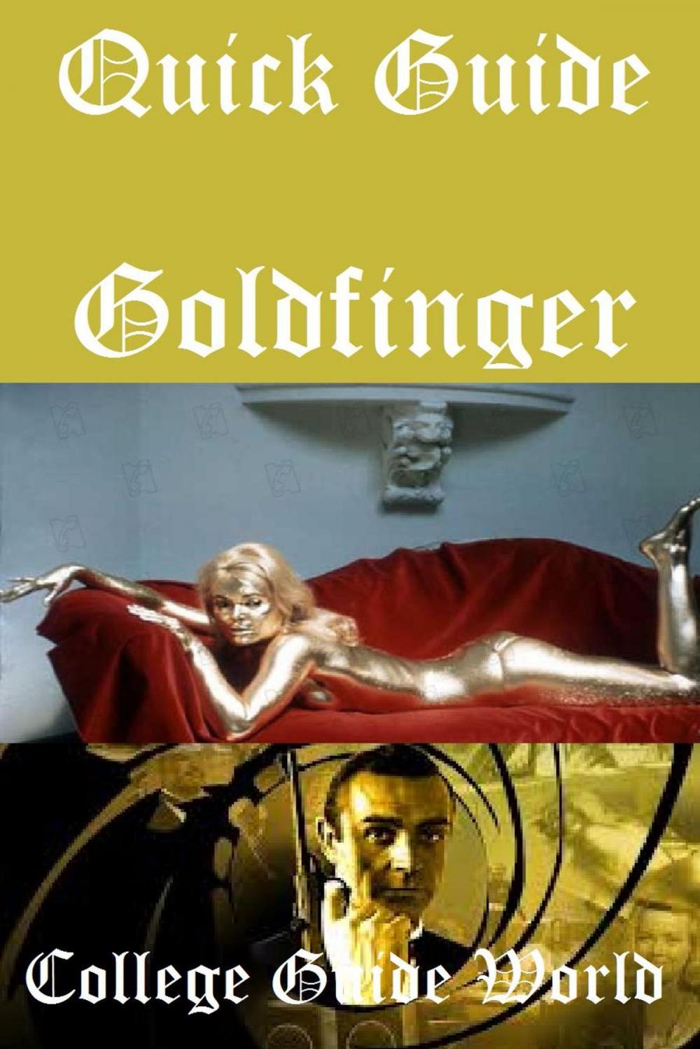 Big bigCover of Quick Guide: Goldfinger