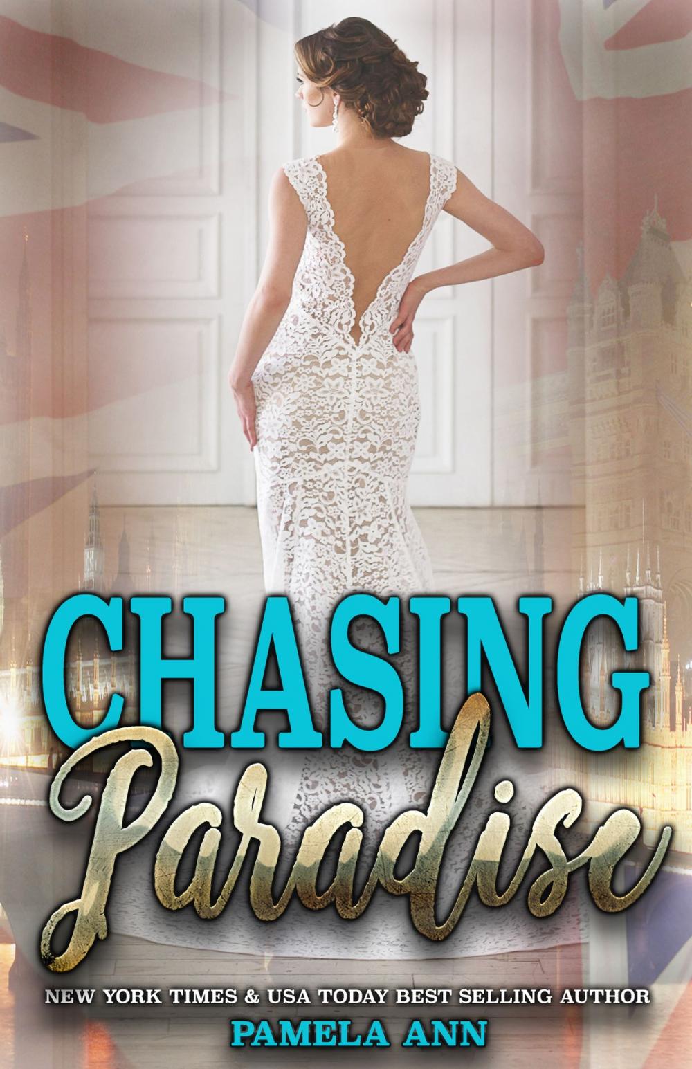 Big bigCover of Chasing Paradise (Chasing Series #3)