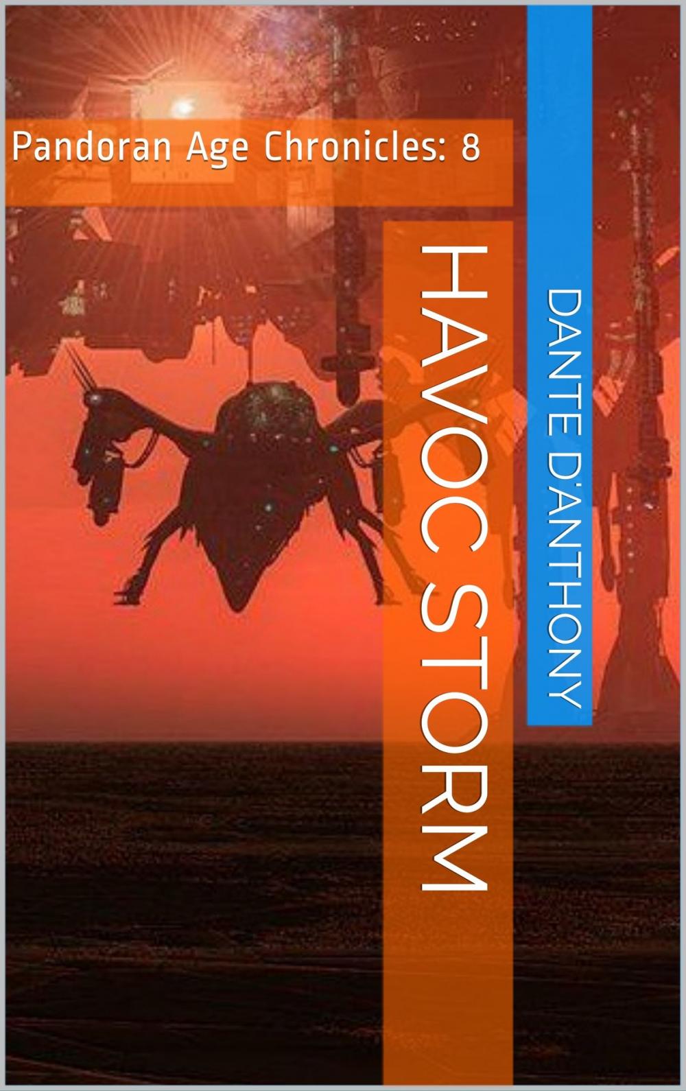 Big bigCover of The Pandoran Age Chronicles: 8 Havoc Storm