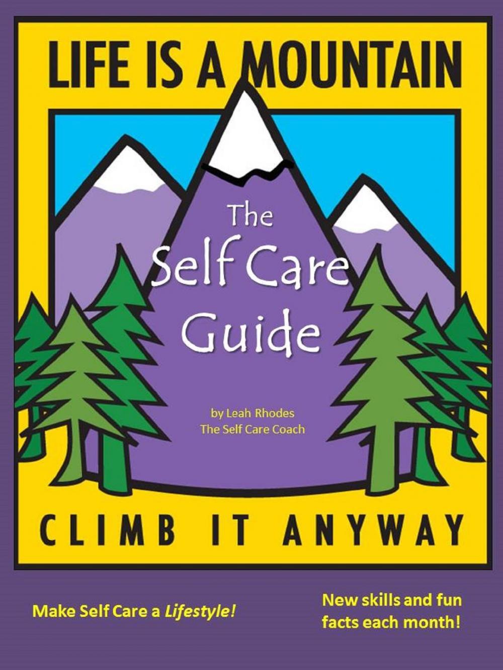 Big bigCover of The Self Care Guide: Make Self Care a Lifestyle