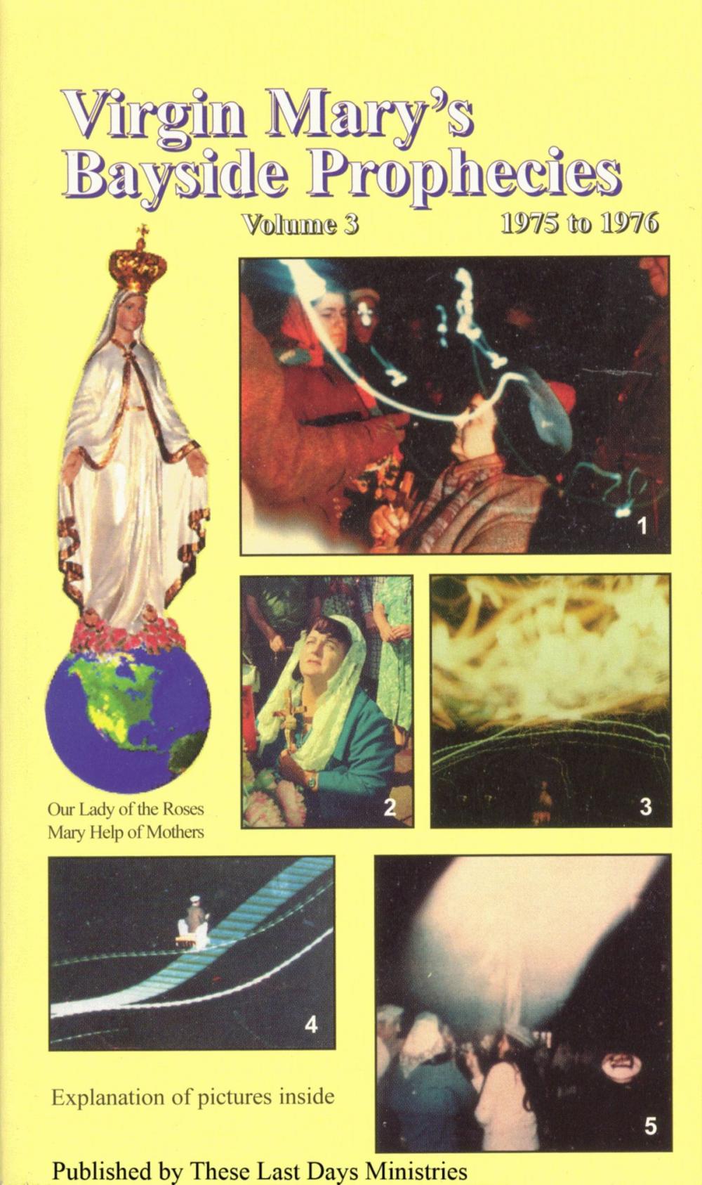 Big bigCover of Virgin Mary’s Bayside Prophecies: Volume 3 of 6 - 1975 to 1976