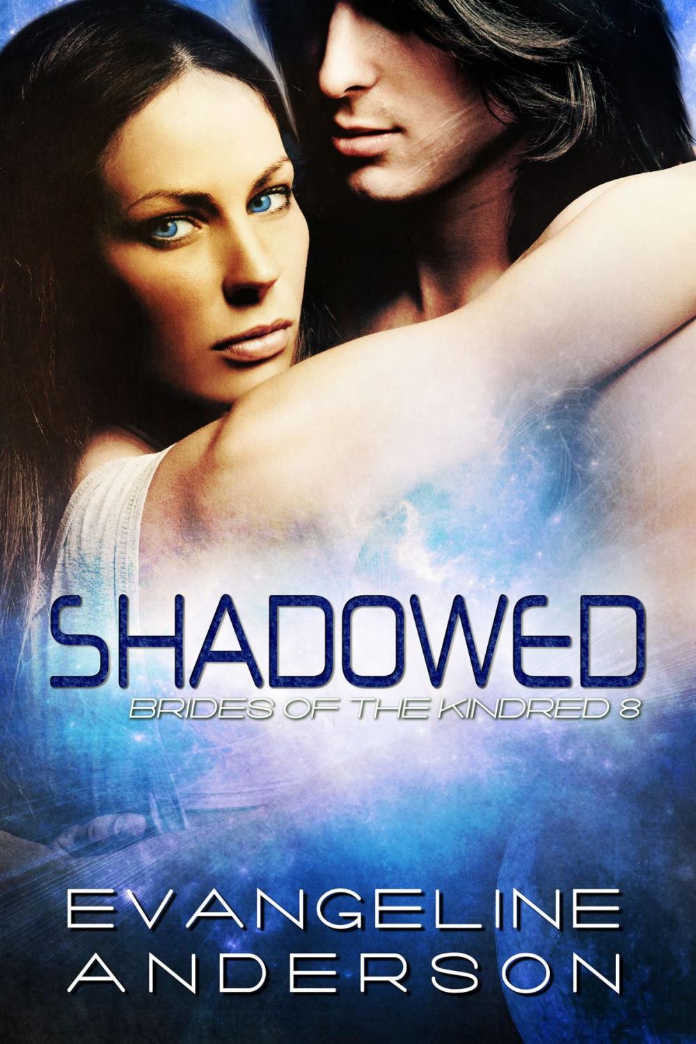 Big bigCover of Shadowed: Brides of the Kindred book 8