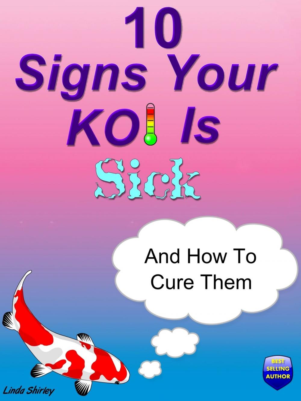 Big bigCover of 10 Signs Your Koi Is Sick