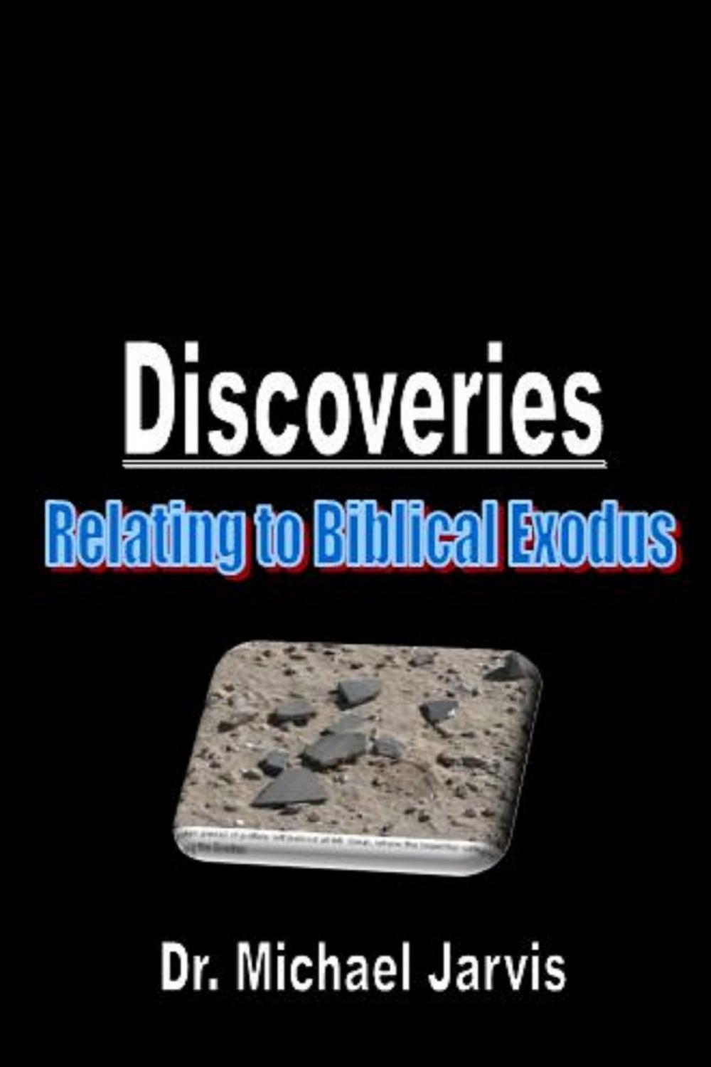 Big bigCover of Discoveries Relating To Biblical Exodus