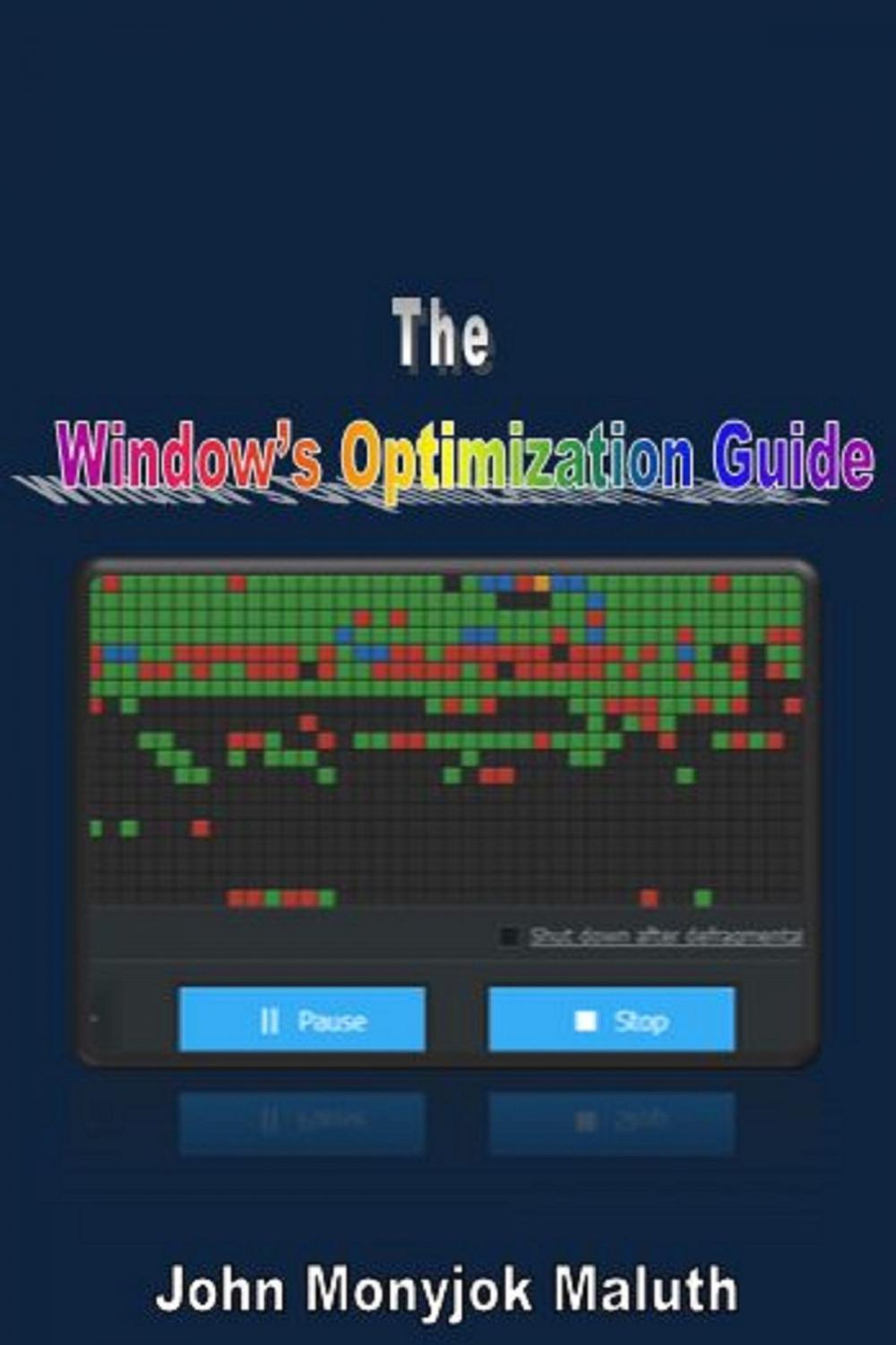 Big bigCover of The Windows' Optimization Guide