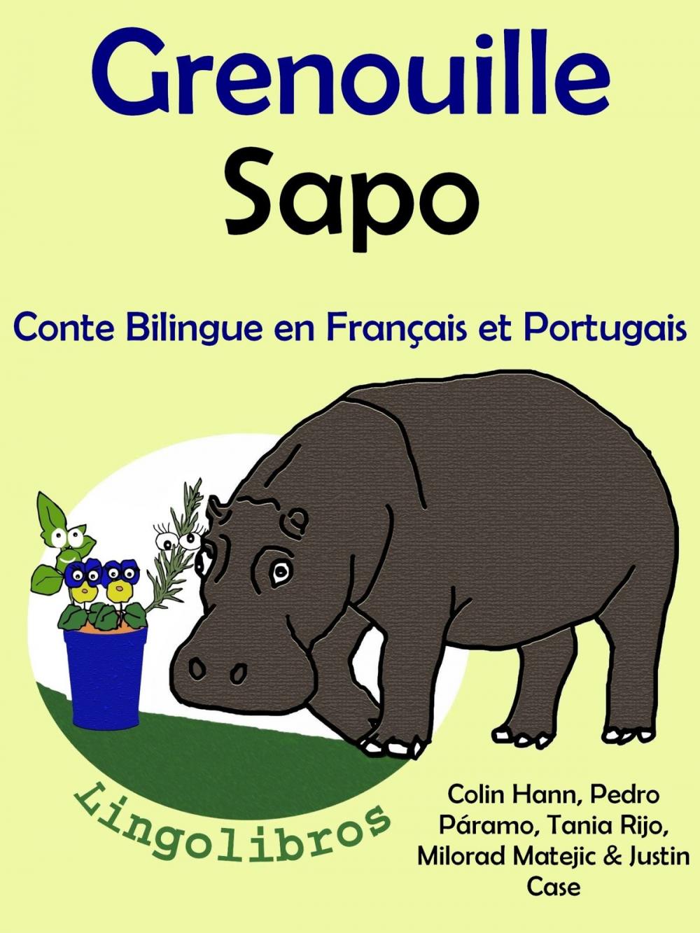 Big bigCover of Conte Bilingue en Français et Portugais: Grenouille - Sapo. Collection apprendre le portugais.